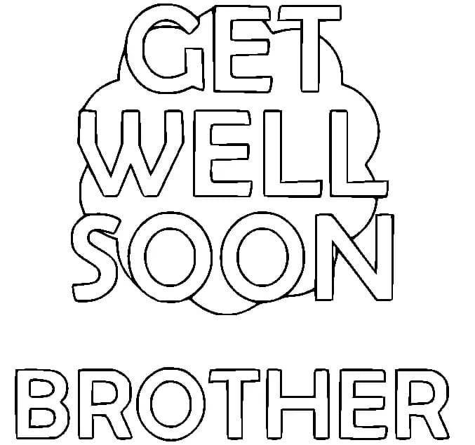 Get Well Soon Brother
