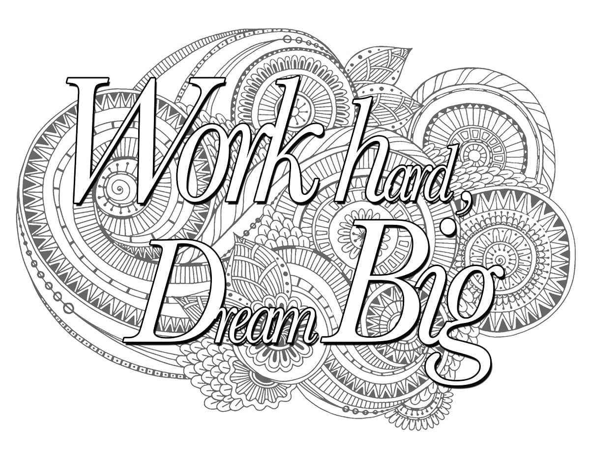 Work Hard Dream Big coloring page