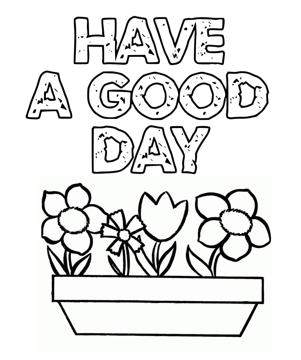 Have A Good Day Flowers coloring page