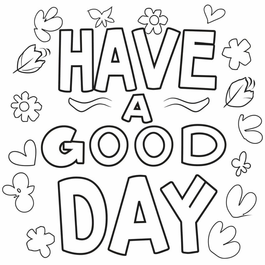 Have A Good Day Image coloring page