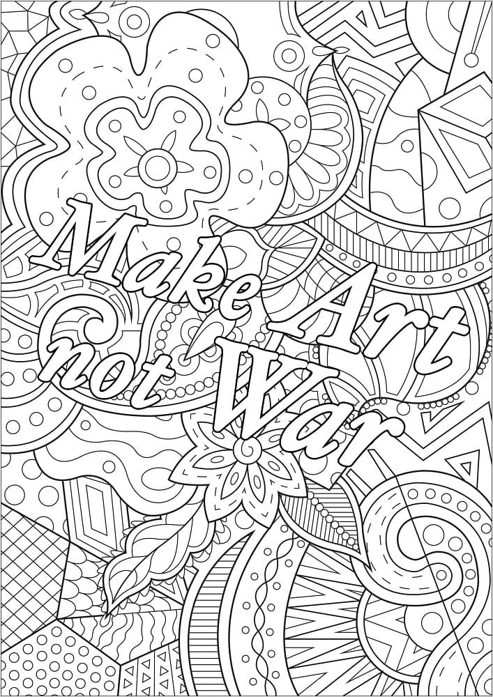 Think Positive – Make Art Not War coloring page